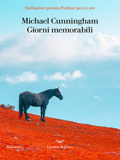 Title details for Giorni memorabili by Michael Cunningham - Available